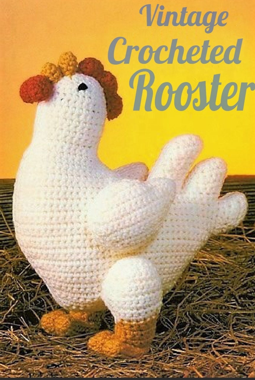 Vintage Crochet Pattern 13" Chicken Rooster or Hen PDF Instant Digital Download Farm Animal Chicken Amigurumi Plush Soft Toy 10 Ply