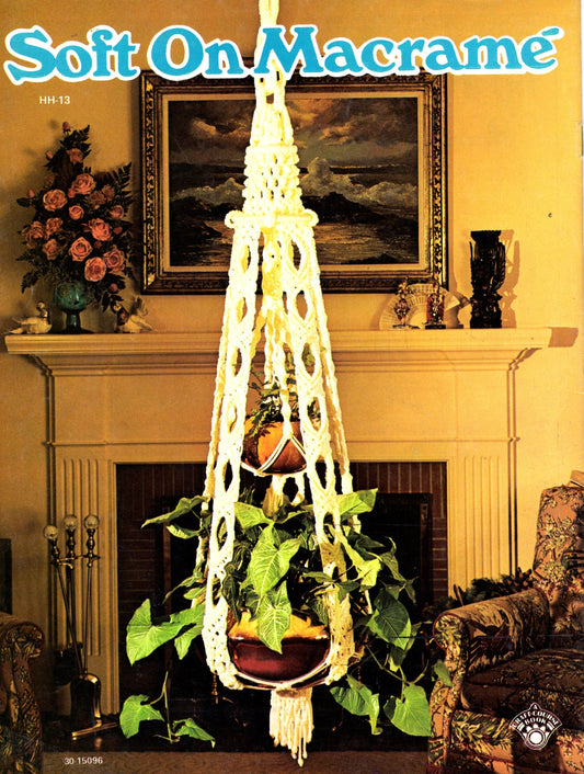 Vintage Soft On Macrame 1976 Patterns Book Retro PDF Instant Digital Download All Soft Synthetic Cord Hanging Tables Pot Plant Wine Holders