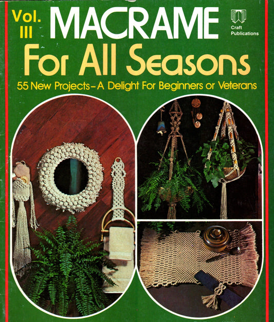 Vintage Macrame For All Seasons Vol III Pattern Book PDF Instant Digital Download 55 Retro Projects 70s Boho Hangings Pot Holders Belts