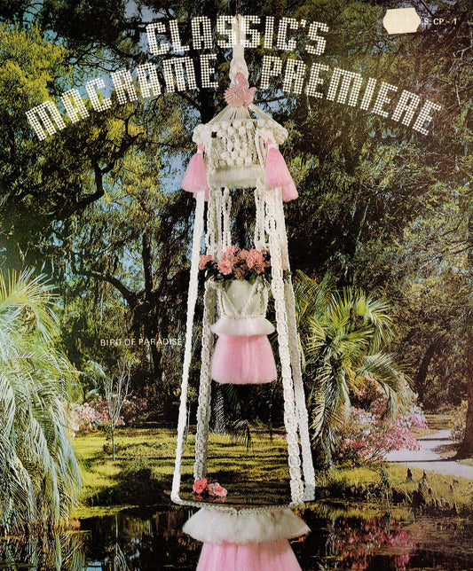 Vintage Macrame Pattern Macrame Premiere Vol 1 Classics PDF Instant Digital Download Star Designs Hanging Tables Bird Cage Retro Knotwork