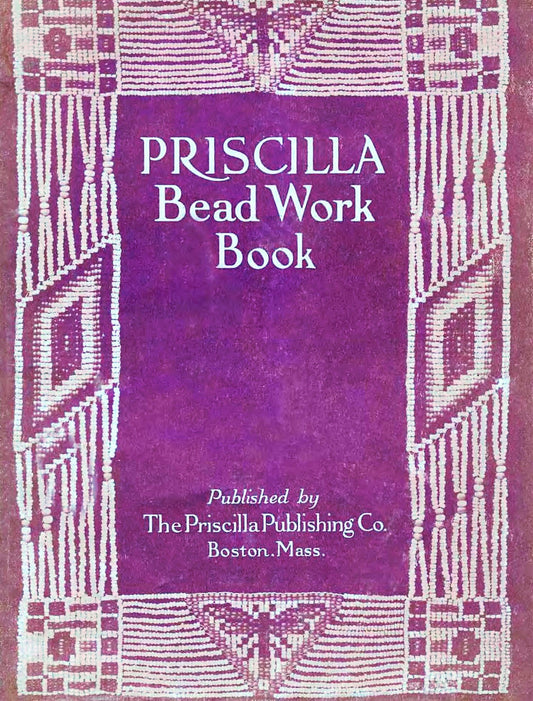 Vintage Priscilla Bead Work Book Beaded Bags Jewelry Projects Patterns PDF Instant Digital Download Victorian Beadwork eBook 1912
