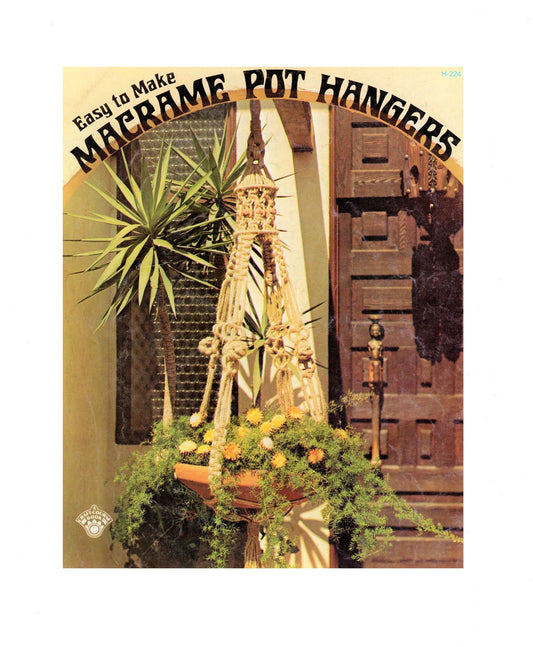 Vintage Easy To Make Macrame Pot Hangers Patterns 1970s Book PDF Instant Digital Download All Plant Pot Hangers 13 Projects Retro Knotwork
