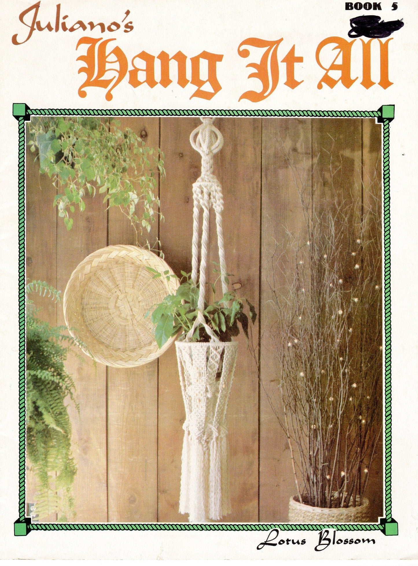 Vintage Julianos Hang It All Book 5 Macrame Patterns eBook PDF Instant Digital Download 11 Unique Retro 1970s Knotwork Projects Baby Swing