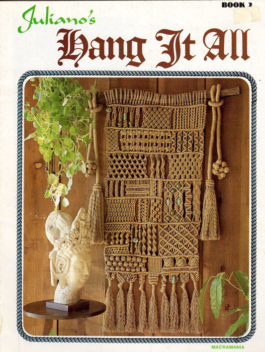 Vintage Julianos Hang It All Book 2 Macrame Patterns eBook PDF Instant Digital Download Ultimate Knot Guide 81 Knots LOTS of Knots 1970s