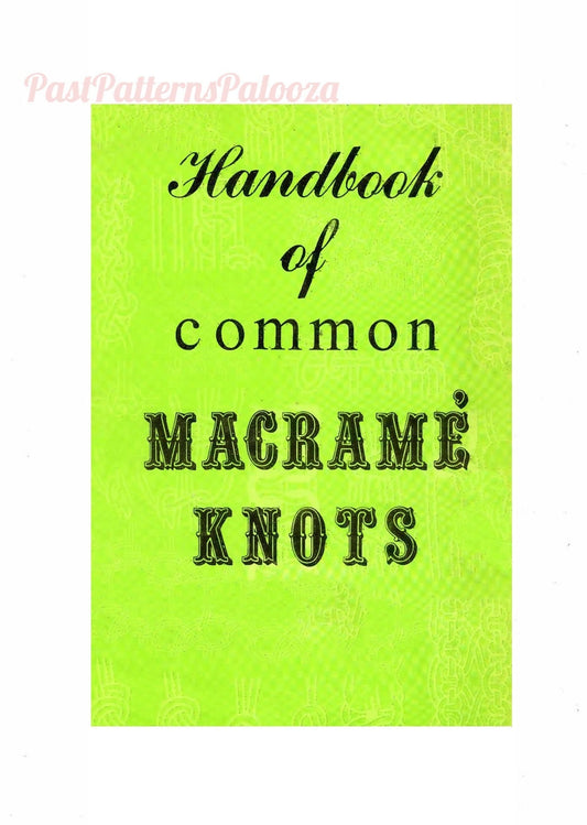 Vintage Handbook of Common Macramé Knots Instruction Book PDF Beginners Lessons How To Learn Macrame Easy To Learn Instant Digital Download