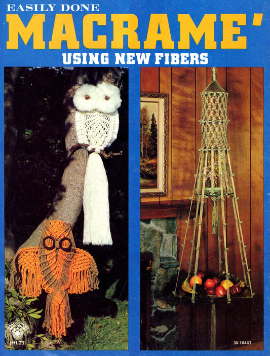 Vintage Easily Done Macrame Using New Fibers Patterns Book Retro 1970s PDF Instant Download Plant Hangers Owl Hangings How To Instructions